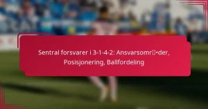 Read more about the article Sentral forsvarer i 3-1-4-2: Ansvarsområder, Posisjonering, Ballfordeling